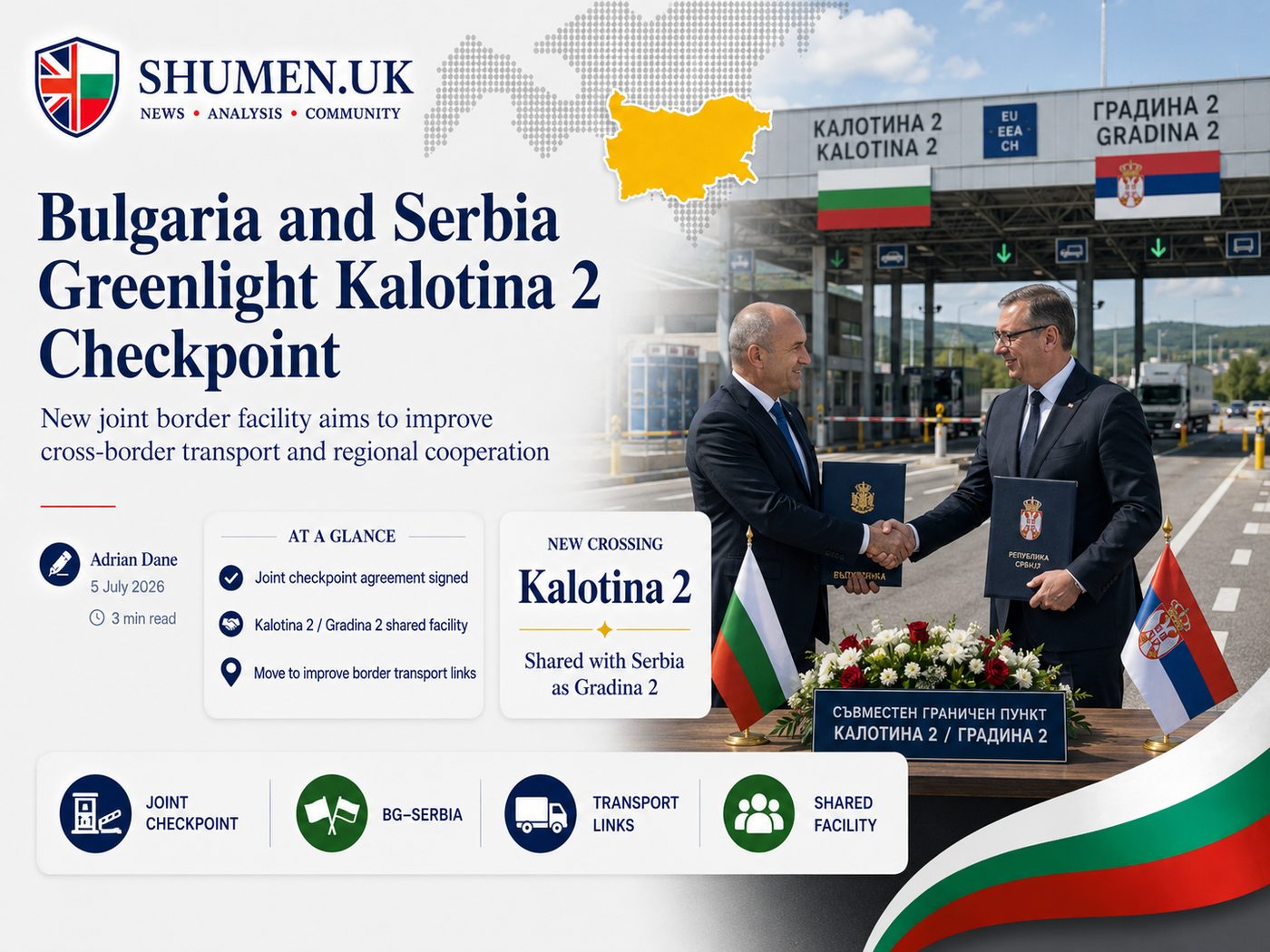 Bulgaria and Serbia Sign Off a Second Kalotina Crossing to Break the Summer Queue